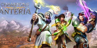 安特利亚英雄传/Champions of Anteria