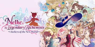 炼金工房：奈尔克与传说之炼金术士们.新大地之炼金工房/Nelke and the Legendary Alchemists: Atelier of a New Land/Nelke & the Legendary Alchemists ~Ateliers of the New World~