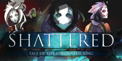 破碎：被遗忘的国王 Shattered - Tale of the Forgotten King