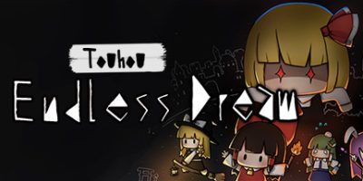 东方夜光幻梦 ~ Touhou Endless Dream