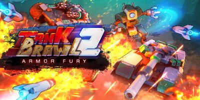 暴躁坦克2：装甲狂暴 Tank Brawl 2: Armor Fury