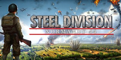 钢铁之师：诺曼底44 Steel Division: Normandy 44