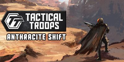 战术部队：无烟变换 Tactical Troops: Anthracite Shift