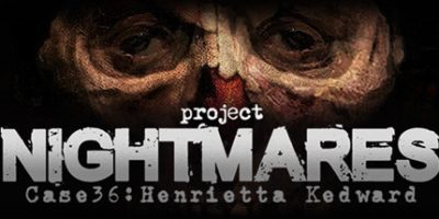 梦魇计划案例36|官方中文|本体+1.0.3升补|NSZ|原版|Project Nightmares Case 36 Henrietta Kedward