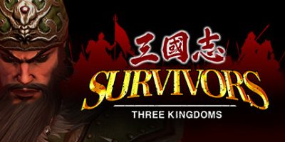 三国志：乱世求生|V2.5.0-逆流而上-地下城系统-新英雄|Survivors: Three Kingdoms/幸存者：三国志