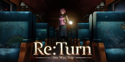 返回：单程旅行/Re:Turn - One Way Trip