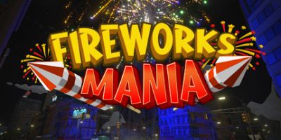 烟花模拟器|v20230311|Fireworks Mania - An Explosive Simulator