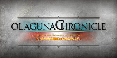 Olaguna Chronicles 命运启示录-阿尔巴雷克战纪-|正式完结篇+520乱入整合MOD