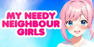 MY NEEDY NEIGHBOUR GIRLS|V1.007