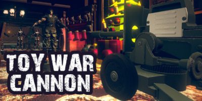 玩具大战 大炮|官方中文|Toy War - Cannon
