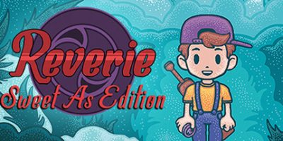 幻想：甜蜜版|官方中文|Reverie: Sweet As Edition