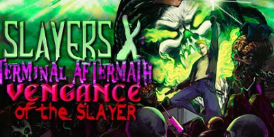 X 杀手：末日余波 – 杀手的复仇|官方中文|Slayers X: Terminal Aftermath: Vengance of the Slayer