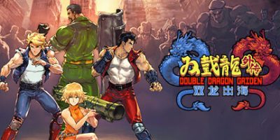 双截龙外传：双龙出海|本体+1.0.4升补|NSZ|原版|Double Dragon Gaiden: Rise Of The Dragons