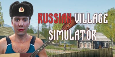 俄罗斯乡村模拟器|官方英文|Russian Village Simulator