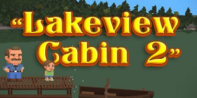 湖边小屋2|官方英文|支持手柄|Lakeview Cabin 2