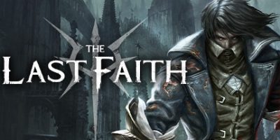 最后的信仰|官方中文|本体+1.0.10891.20.0升补|NSZ|原版|The Last Faith