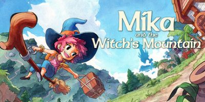 米卡与魔女之山|官方中文|支持手柄|Mika and The Witch's Mountain