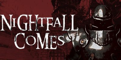 夜幕降临|官方中文|支持手柄|Nightfall Comes