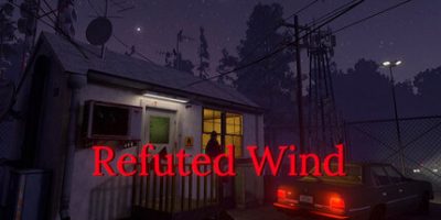 驳风迷案|官方中文|Refuted Wind|驳斥之风