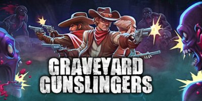 墓地枪手|官方中文|支持手柄|Graveyard Gunslingers