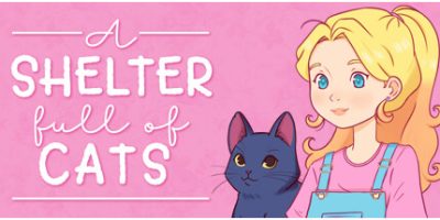 收容所里满是猫|官方中文|A Shelter Full of Cats